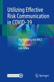 Utilizing Effective Risk Communication in COVID-19 (eBook, PDF)