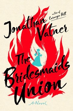 The Bridesmaids Union (eBook, ePUB) - Vatner, Jonathan