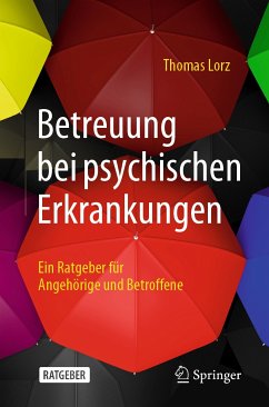 Betreuung bei psychischen Erkrankungen (eBook, PDF) - Lorz, Thomas