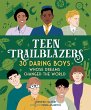 Teen Trailblazers: 30 Daring Boys Whose... - Bild 1