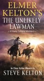 Elmer Kelton's The Unlikely Lawman (eBook, ePUB)