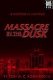 Massacre in the Dusk (eBook, ePUB)