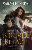 The King Will Kill You (eBook, ePUB)