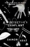 A Detective's Complaint (eBook, ePUB)