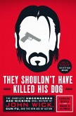 They Shouldn't Have Killed His Dog (eBook, ePUB)