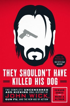 They Shouldn't Have Killed His Dog (eBook, ePUB) - Gross, Edward; Altman, Mark A.