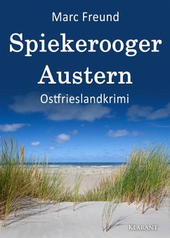 Spiekerooger Austern. Ostfrieslandkrimi (eBook, ePUB) - Freund, Marc