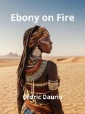 Ebony on Fire (eBook, ePUB)