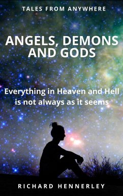 Cover Angels, Demons and Gods (TALES OF ANYWHERE, #6) (eBook, ePUB)