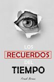 Los recuerdos del tiempo (eBook, ePUB)