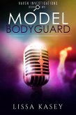 Model Bodyguard (Haven Investigations, #2) (eBook, ePUB)