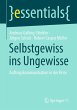 Selbstgewiss ins Ungewisse - Bild 1