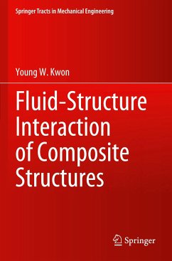 Fluid-Structure Interaction of Composite Structures - Kwon, Young W.