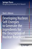 Developing Nucleon Self-Energies to Generate the Ingredients for the Description of Nuclear Reactions