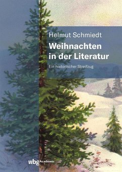 Weihnachten in der Literatur - Schmiedt, Helmut