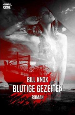 BLUTIGE GEZEITEN - Knox, Bill