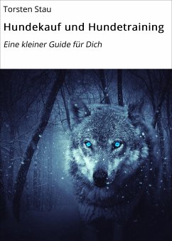 Hundekauf und Hundetraining (eBook, ePUB) - Stau, Torsten