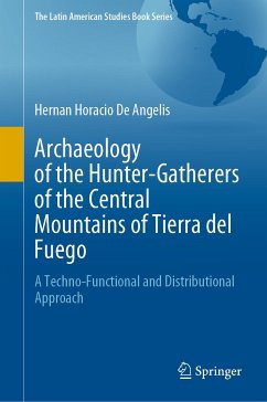 Archaeology of the Hunter-Gatherers of the Central Mountains of Tierra del Fuego (eBook, PDF) - De Angelis, Hernan Horacio