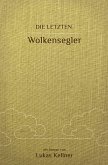 Die letzten Wolkensegler (eBook, ePUB)