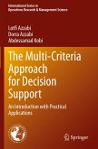 The Multi-Criteria Approach for Decision Support