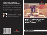 French poetry according to Senghor: a highly human poetry