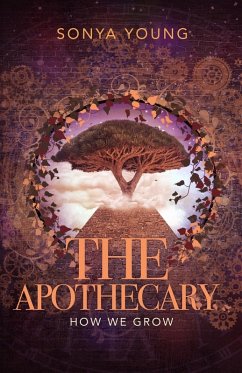 Cover How We Grow: The Apothecary