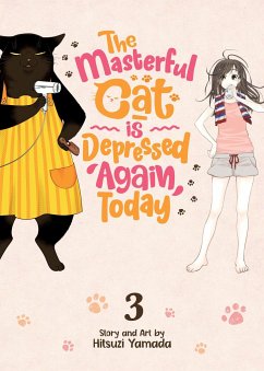 The Masterful Cat Is Depressed Again Today Vol. 3 - Yamada, Hitsuji