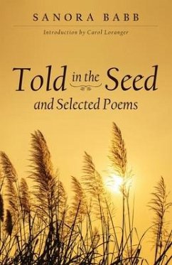 Told in the Seed and Selected Poems - Babb, Sanora