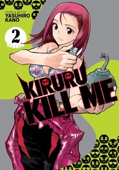 Kiruru Kill Me Vol. 2 - Kano, Yasuhiro