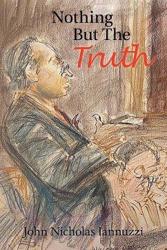 Nothing but the Truth - Iannuzzi, John Nicholas