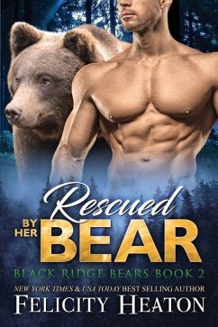 Rescued by her Bear - Heaton, Felicity