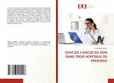 SUIVI DU CANCER DU SEIN DANS TROIS HOPITAUX DE KINSHASA