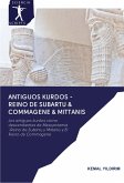 Antiguos kurdos - Reino de Subartu & Commagene & Mittanis