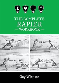 The Complete Rapier Workbook - Windsor, Guy