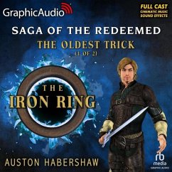 The Oldest Trick (1 of 2) [Dramatized Adaptation]: The Iron Ring - Habershaw, Auston