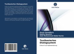 Textbasiertes Dialogsystem - Chowdhury, Rasel;Naushin, Nabila;Mohammad Abdul Karim, Zaki