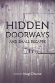 Hidden Doorways and Small Escapes