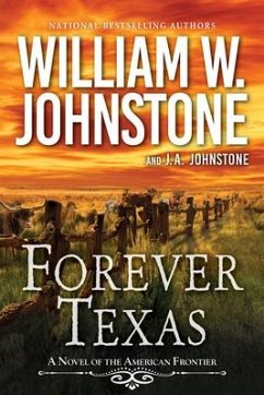 Forever Texas - Johnstone, William W.; Johnstone, J.A.