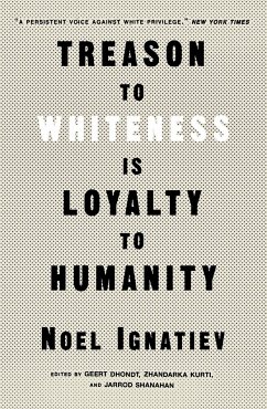 Treason to Whiteness is Loyalty to Humanity - Ignatiev, Noel