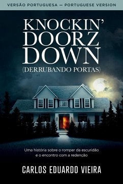 Knockin' Doorz Down (Derrubando Portas) - Vieira, Carlos Eduardo