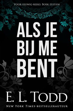Cover Als je bij me bent (Voor eeuwig, #16) (eBook, ePUB)