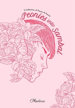 Peonies into Sambal (eBook, ePUB) - William, Phedora Lynn