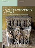Byzantine Ornaments in Stone (eBook, PDF)