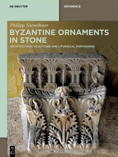 Byzantine Ornaments in Stone (eBook, PDF) - Niewöhner, Philipp