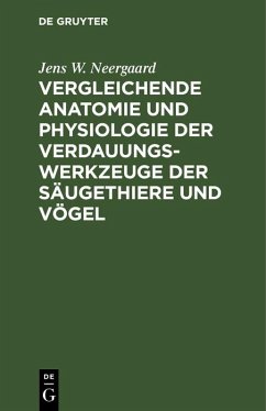 Cover Vergleichende Anatomie und Physiologie der Verdauungswerkzeuge der Säugethiere und Vögel (eBook, PDF)