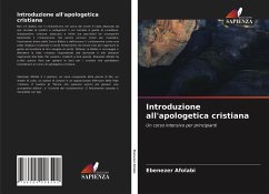 Introduzione all'apologetica cristiana - Afolabi, Ebenezer