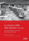 Le miniere delle Alpi Apuane (Toscana)
