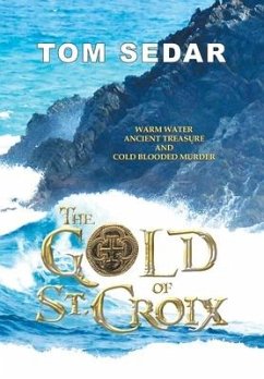 The Gold of St. Croix - Sedar, Tom