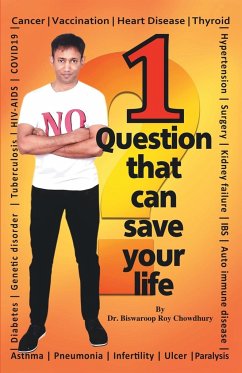 1 Question That Can Save Your Life - Roy, Biswaroop Chowdhury