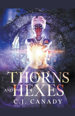 Of Thorns and Hexes - Canady, C. J.